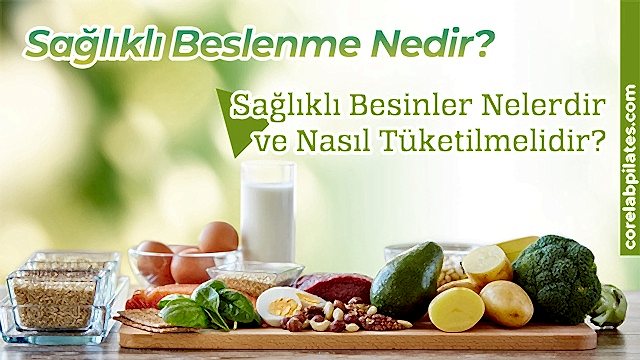 sağlıklı besinler nelerdir