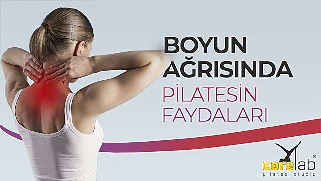 boyun-agrisi-tedavisi-pilatesin-faydalari